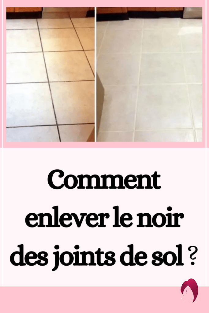 Comment enlever le noir des joints de sol
