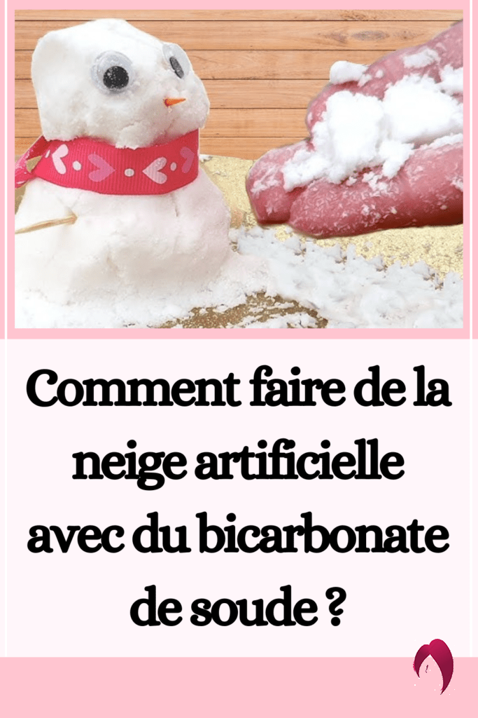 Comment faire de la neige artificielle avec du bicarbonate de soude ?