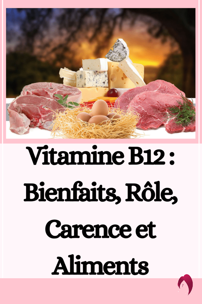 Vitamine B12 : Bienfaits, Rôle, Carence Et Aliments