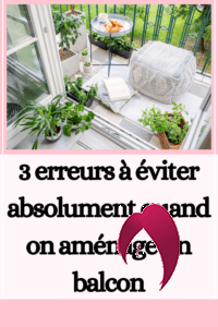 3 erreurs à éviter absolument quand on aménage un balcon