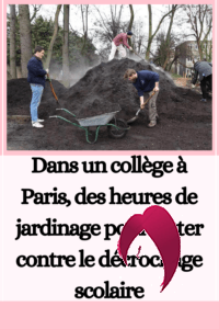 des heures de jardinage pour lutter contre le décrochage scolaire