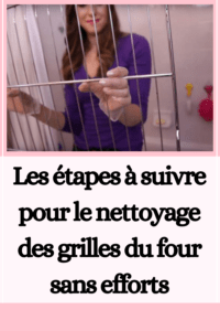 Nettoyer les grilles du four