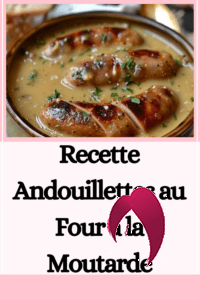 Recette Andouillettes au Four à la Moutarde