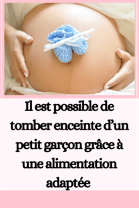 tomber enceinte d’un petit garçon