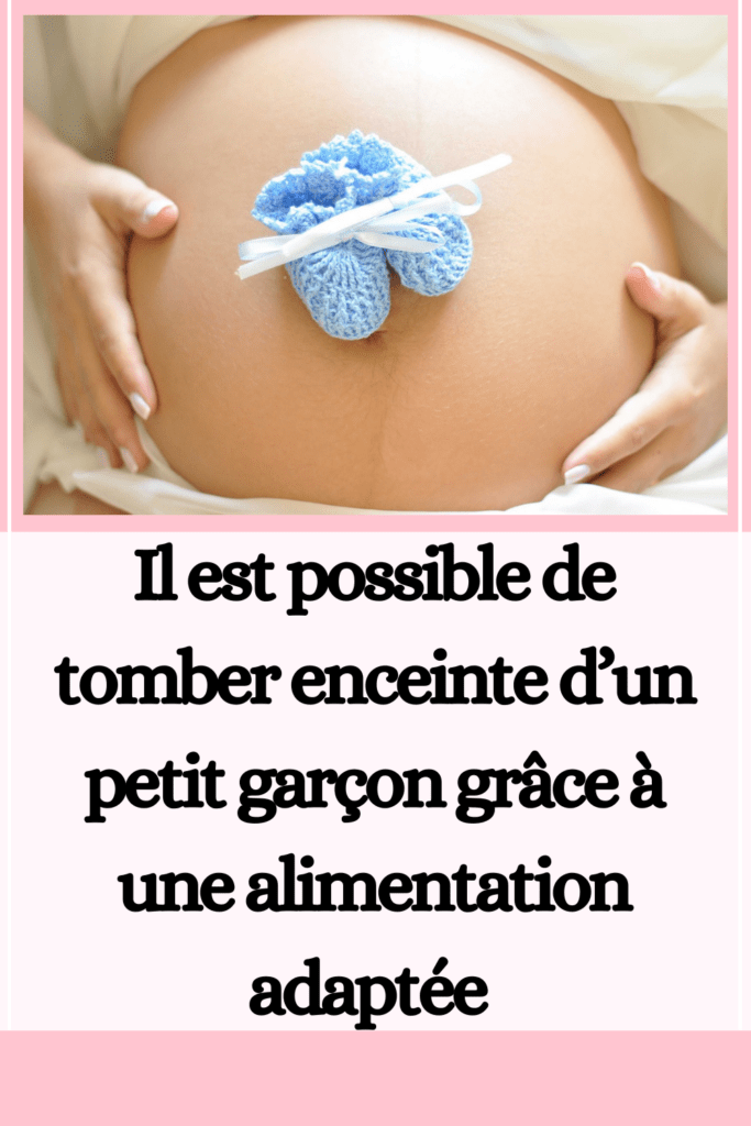 tomber enceinte d’un petit garçon