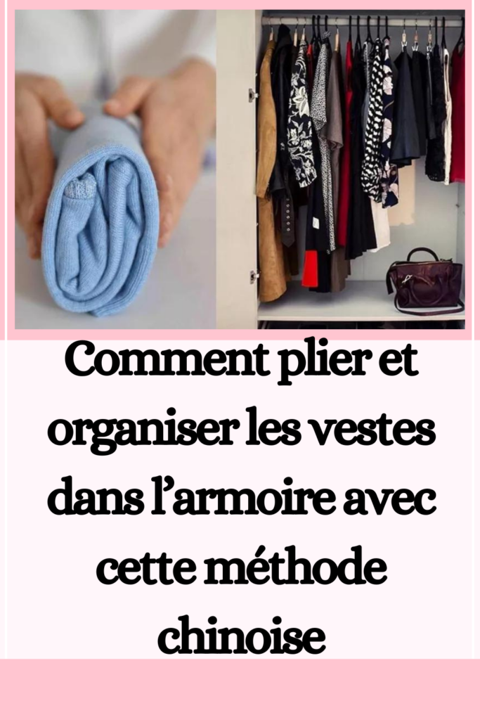 Comment plier et organiser les vestes dans l’armoire avec cette méthode chinoise