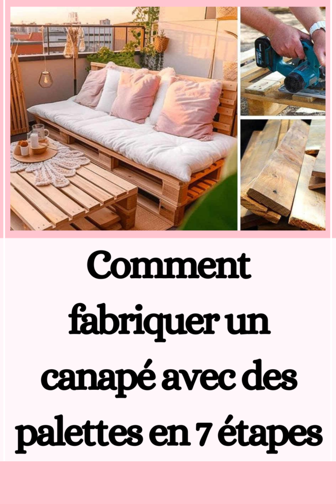 https://www.espace-pour-vous.com/comment-fabriquer-un-canape-avec-des-palettes-en-7-etapes/