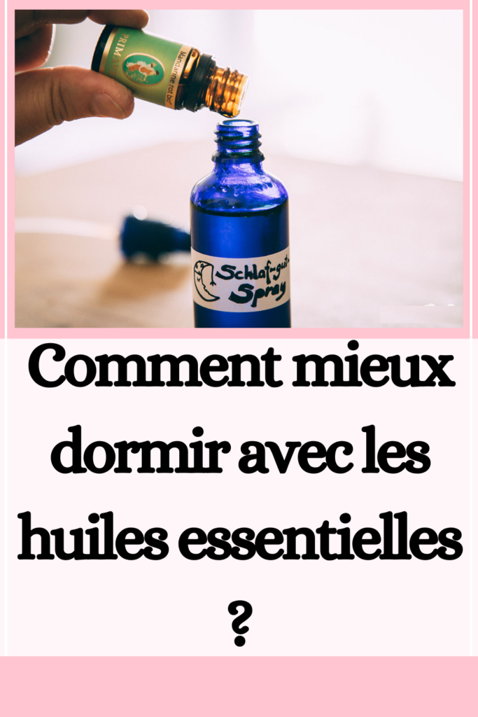 dormir avec les huiles essentielles