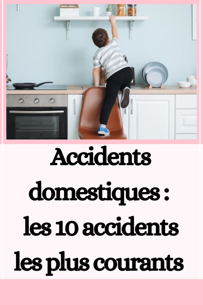 Accidents domestique