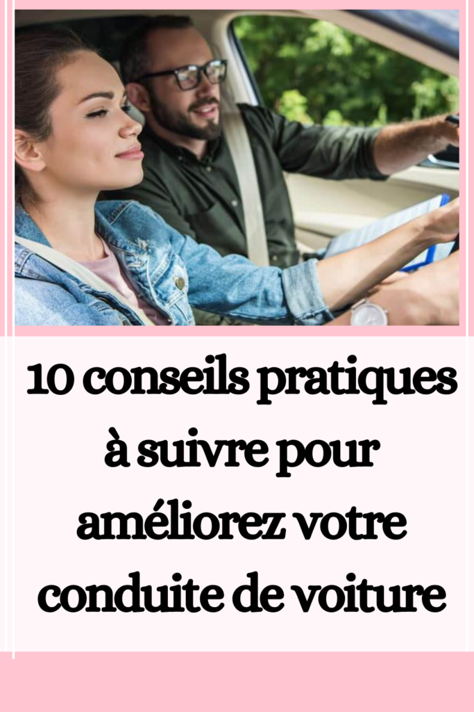 améliorez votre conduite de voiture