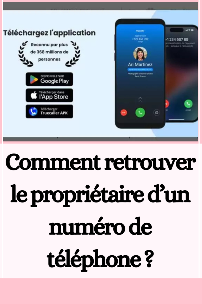 Comment retrouver le propriétaire d’un numéro de téléphone ?
