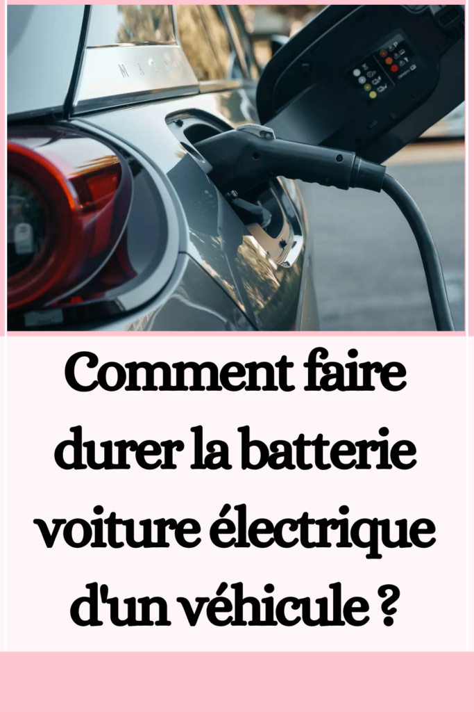 batterie voiture électrique