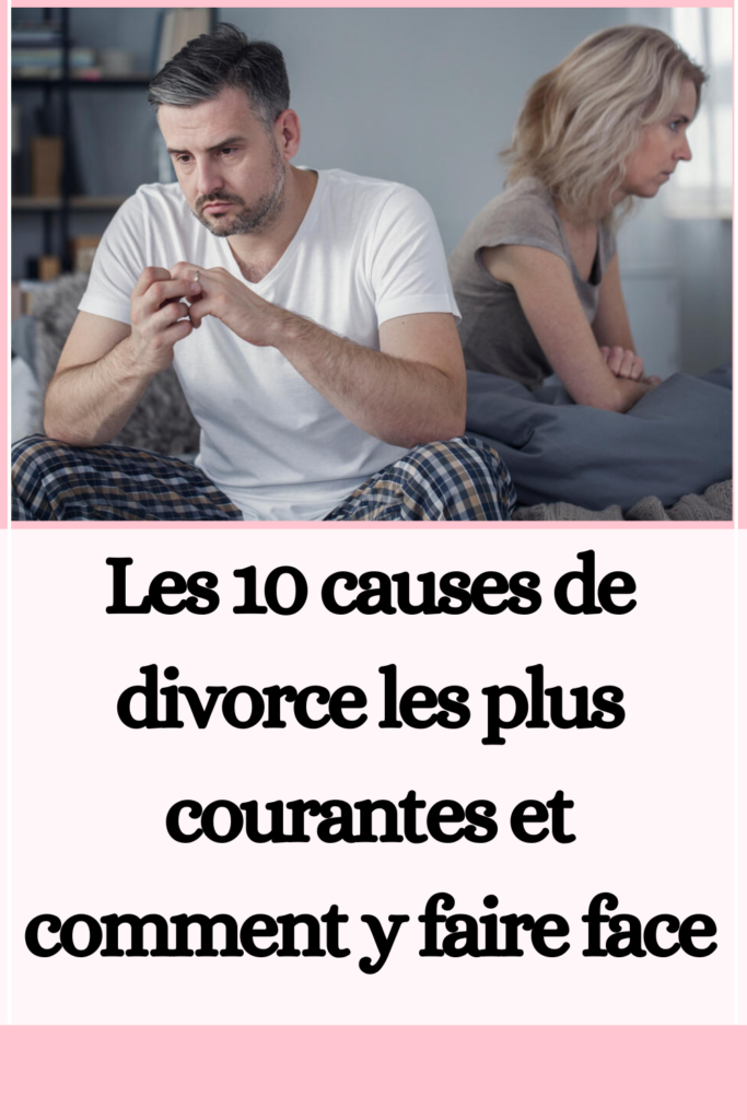 Les 10 causes de divorce