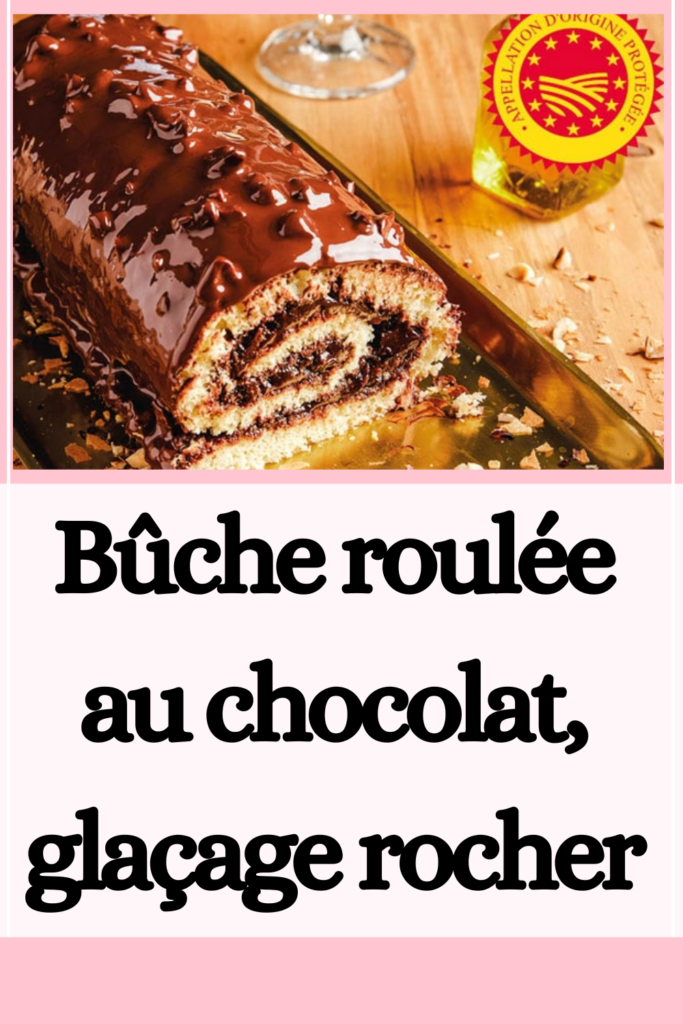 Bûche roulée au chocolat, glaçage rocher