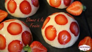 Recette des Dômes Fraisiers