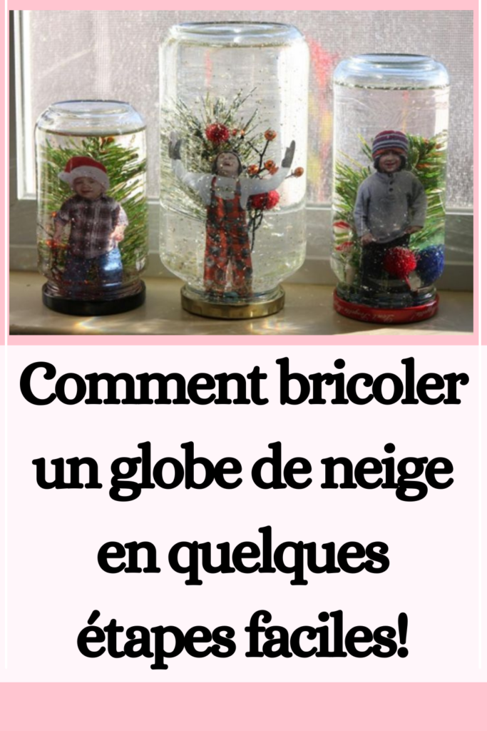 Comment bricoler un globe de neige en quelques étapes faciles!