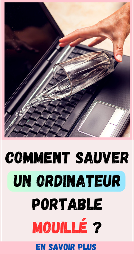 sauver un ordinateur portable mouillé