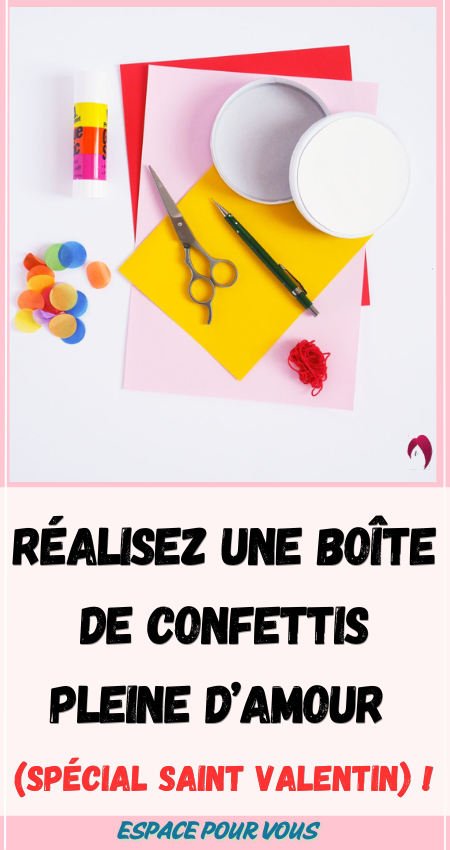 une boîte de confettis pleine d’amour