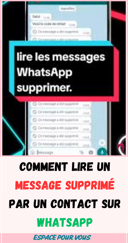  lire un message supprimé par un contact sur WhatsApp