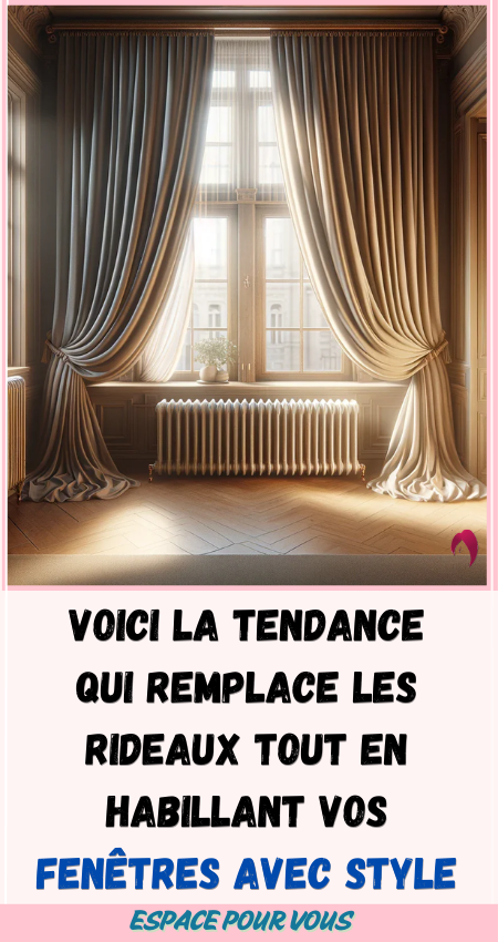 tendance qui remplace les rideaux