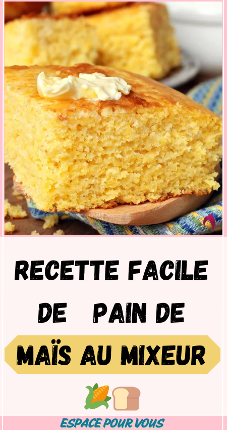 Pain de Maïs