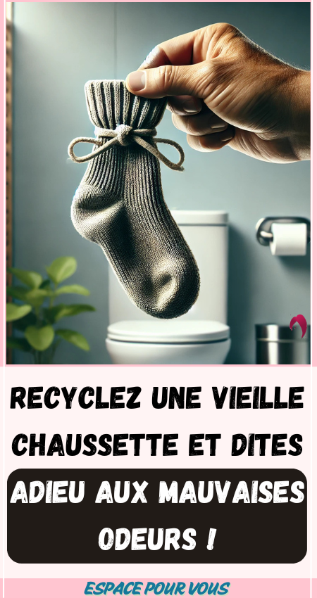 Recyclez une vieille chaussette et dites adieu aux mauvaises odeurs !